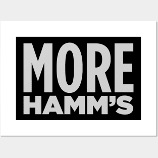 MORE HAMM'S! Posters and Art